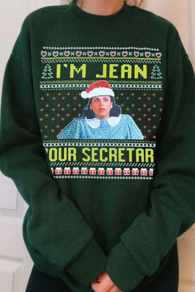 I’m Jane. Your Secretary 😂 Sweatshirt