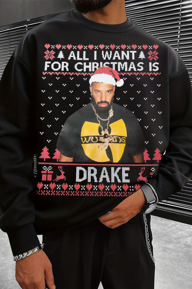Christmas Is Drakeeee 😍Sweatshirt