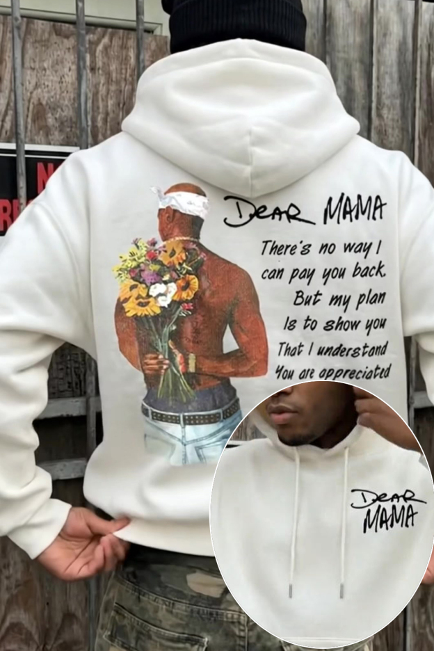 Dear Mama 🔥 Tupac Hoodie