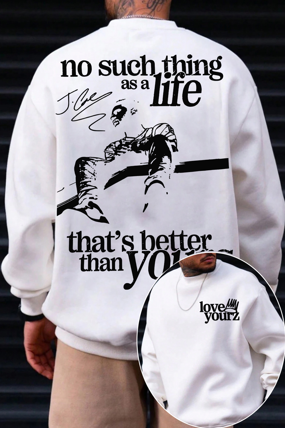 J.Cole lyrics Love Yourz Sweatshirt