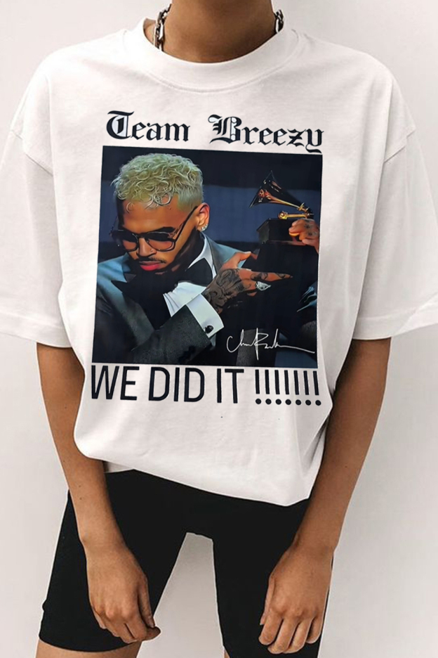 we did it!!!!!!!!! Proud to be Team Breezy T-Shirt