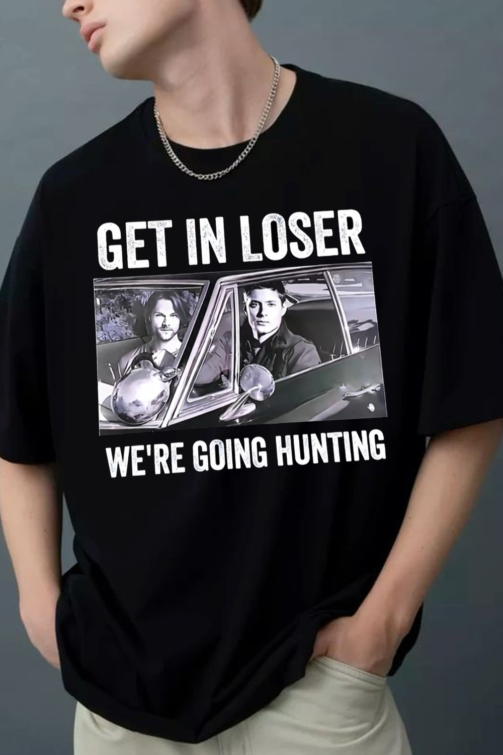 Get In Loser We’re Going Hunting Supernatural  Tee