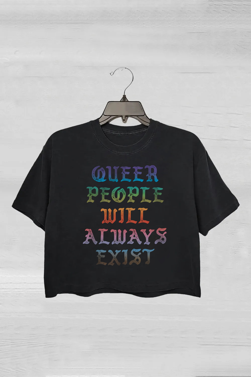 Queer People Will Always Exist LGBTQIA Crop Top For Women