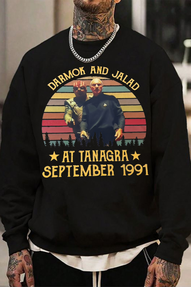 Darmok and Jalad At Tanagra September Startrek Sweatshirt For Men