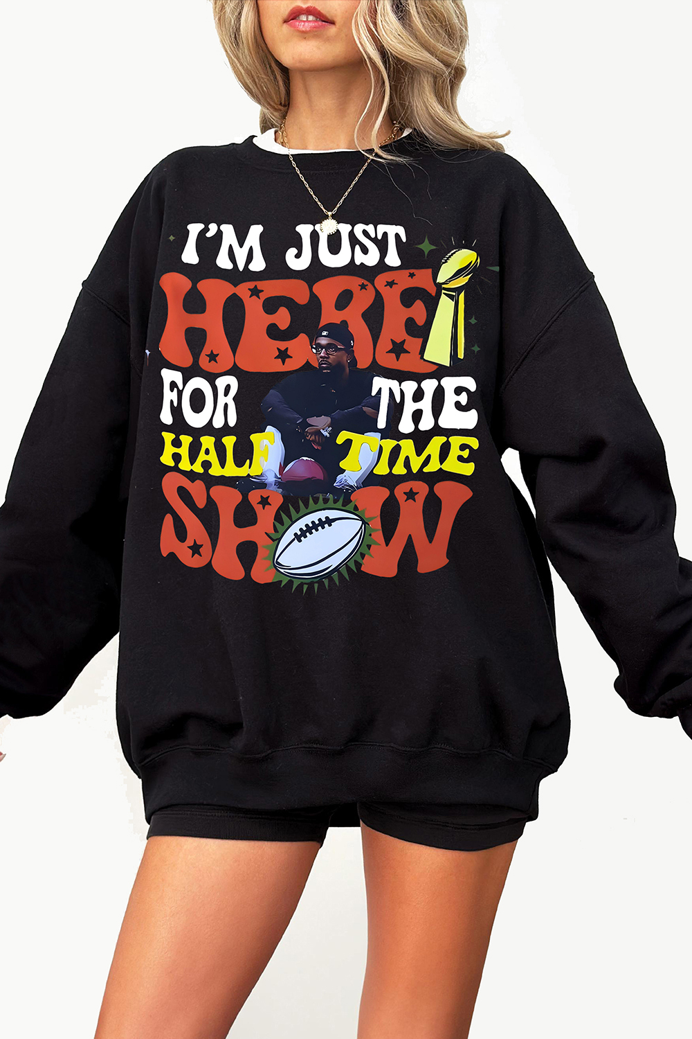 Kendrick Lamar I Just Here For The Show Sweatshirt For Women