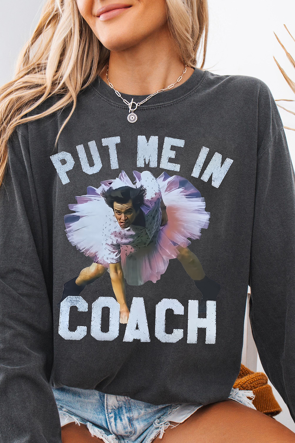 Ace Ventura Put Me In Coach Jim Carrey Funny Sweatshirt For Women