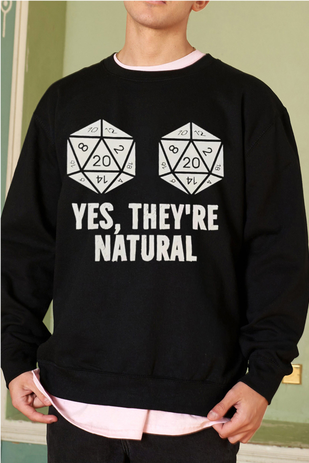 YES, THEY’RE NATURAL men's sweatshirt