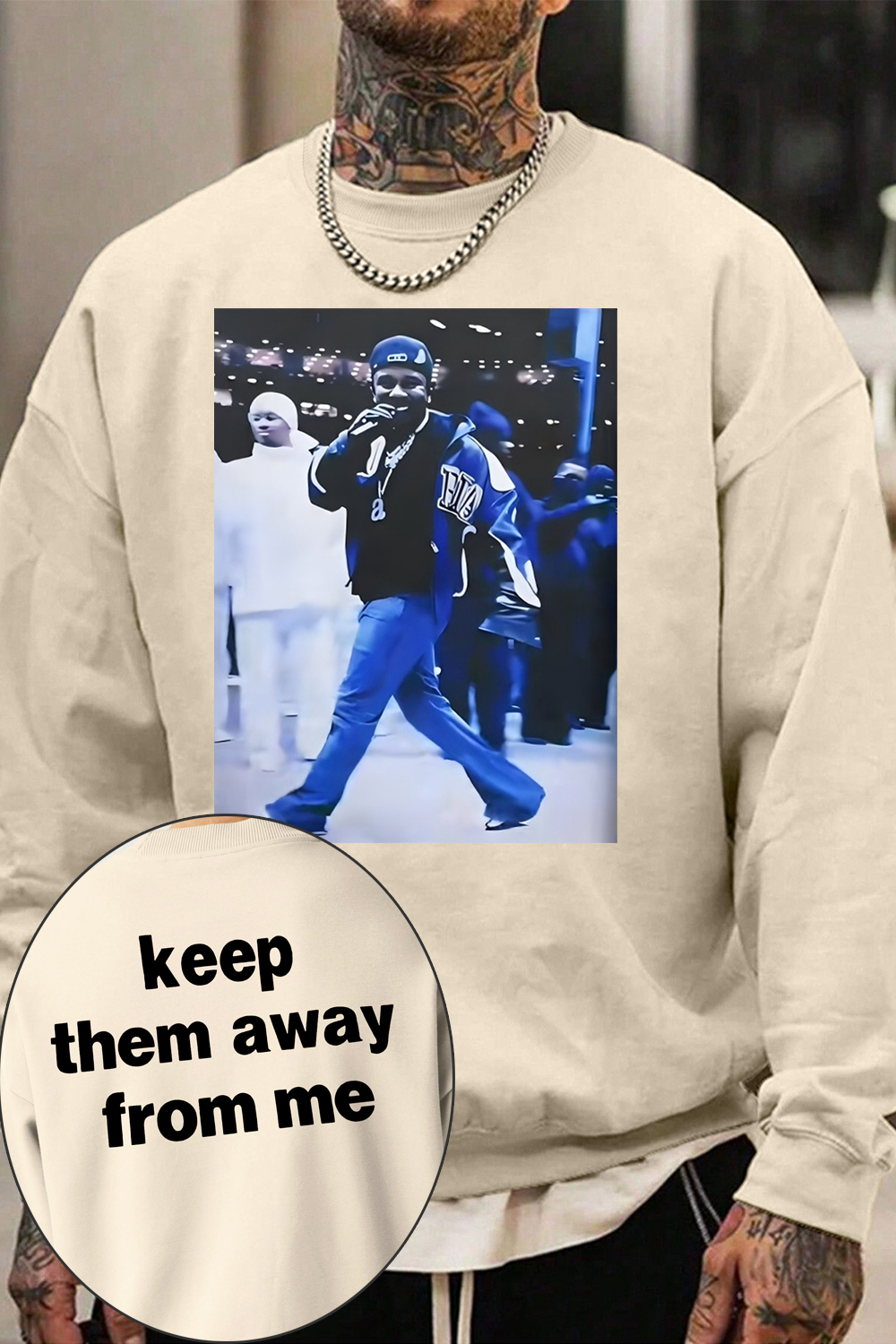 Kendrick Say Drake Keep Them Away From Me Sweatshirt For Men