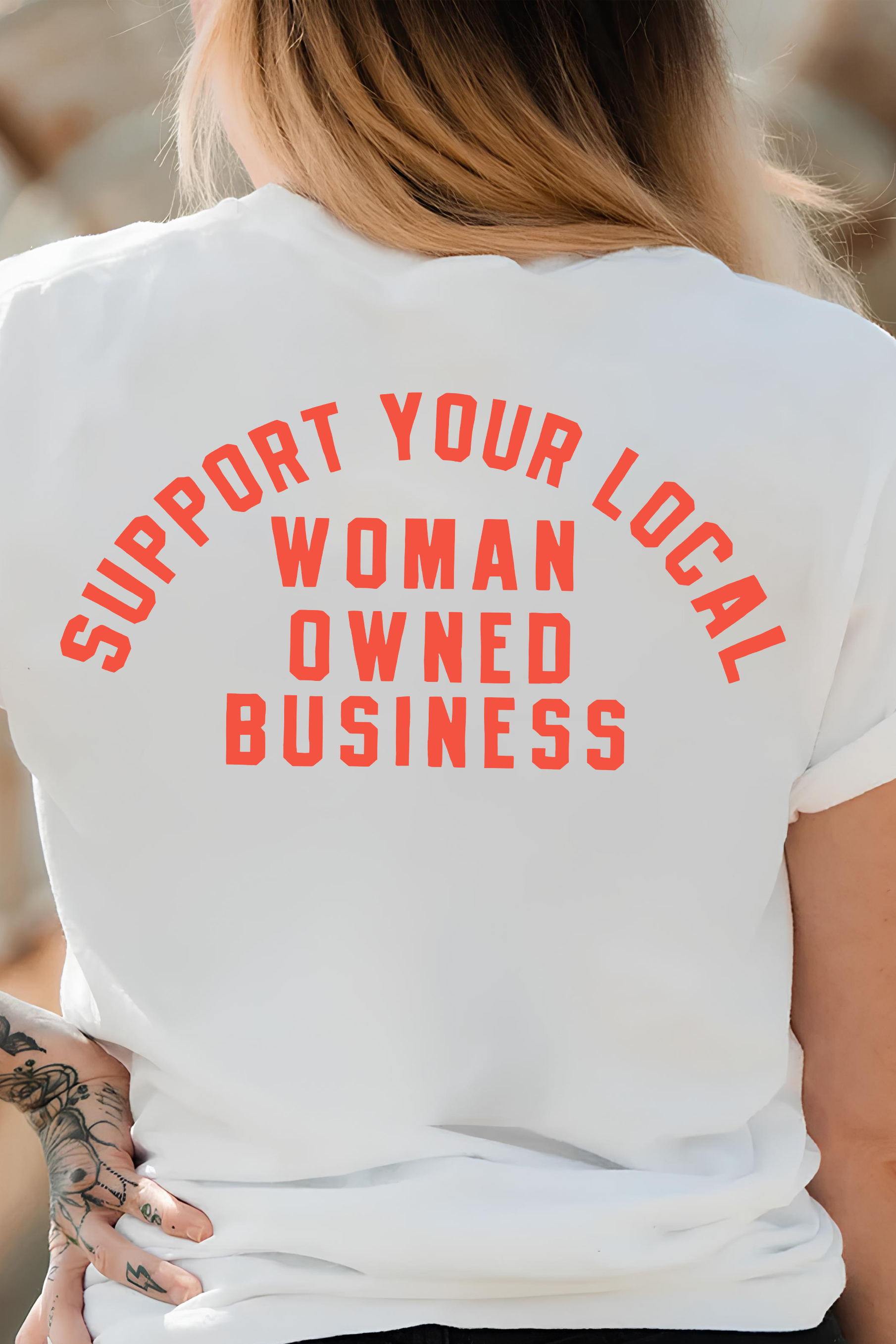 Vintage Support Your Local Woman Owned Business T-SHIRT