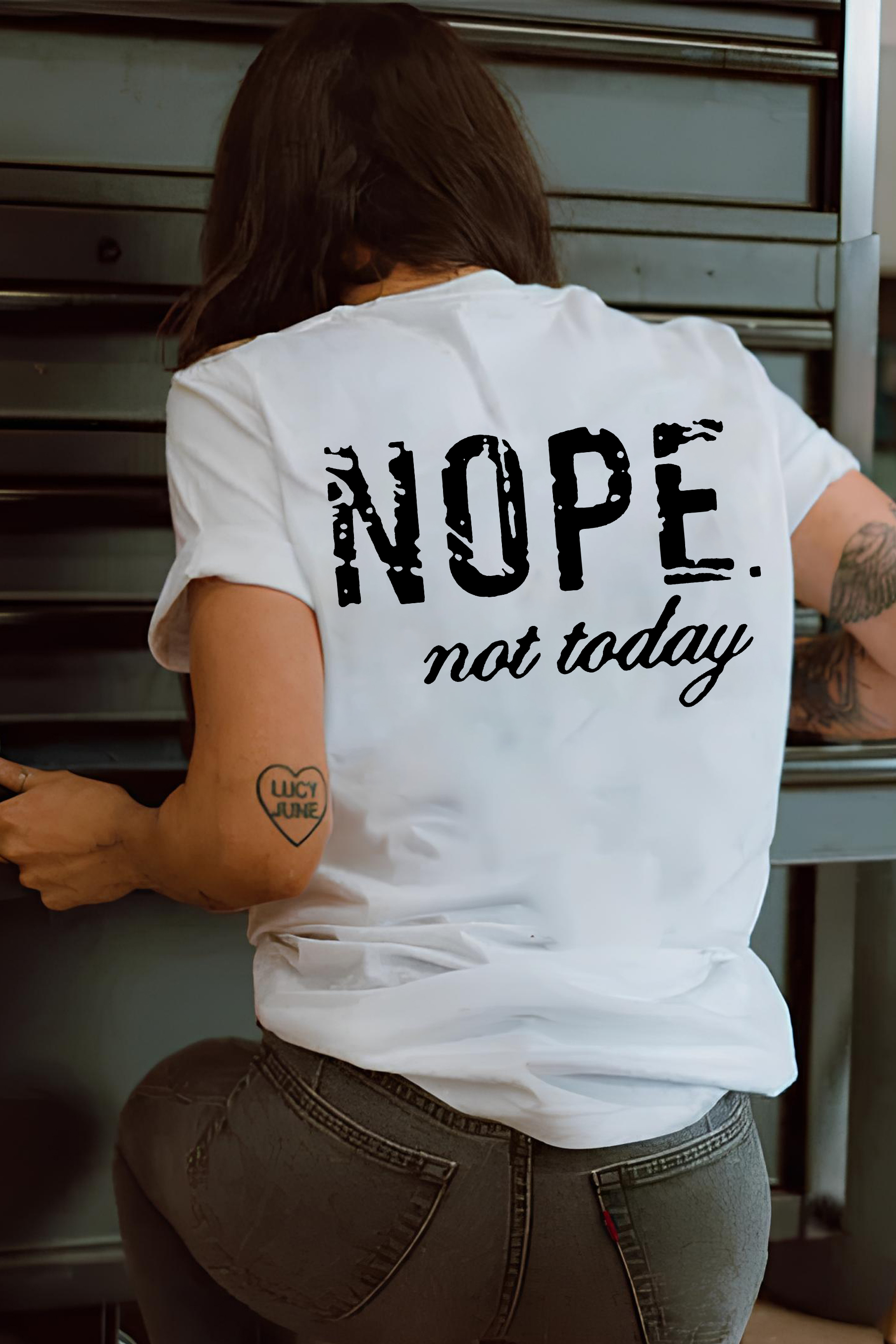 Nope Not Today T-shirt