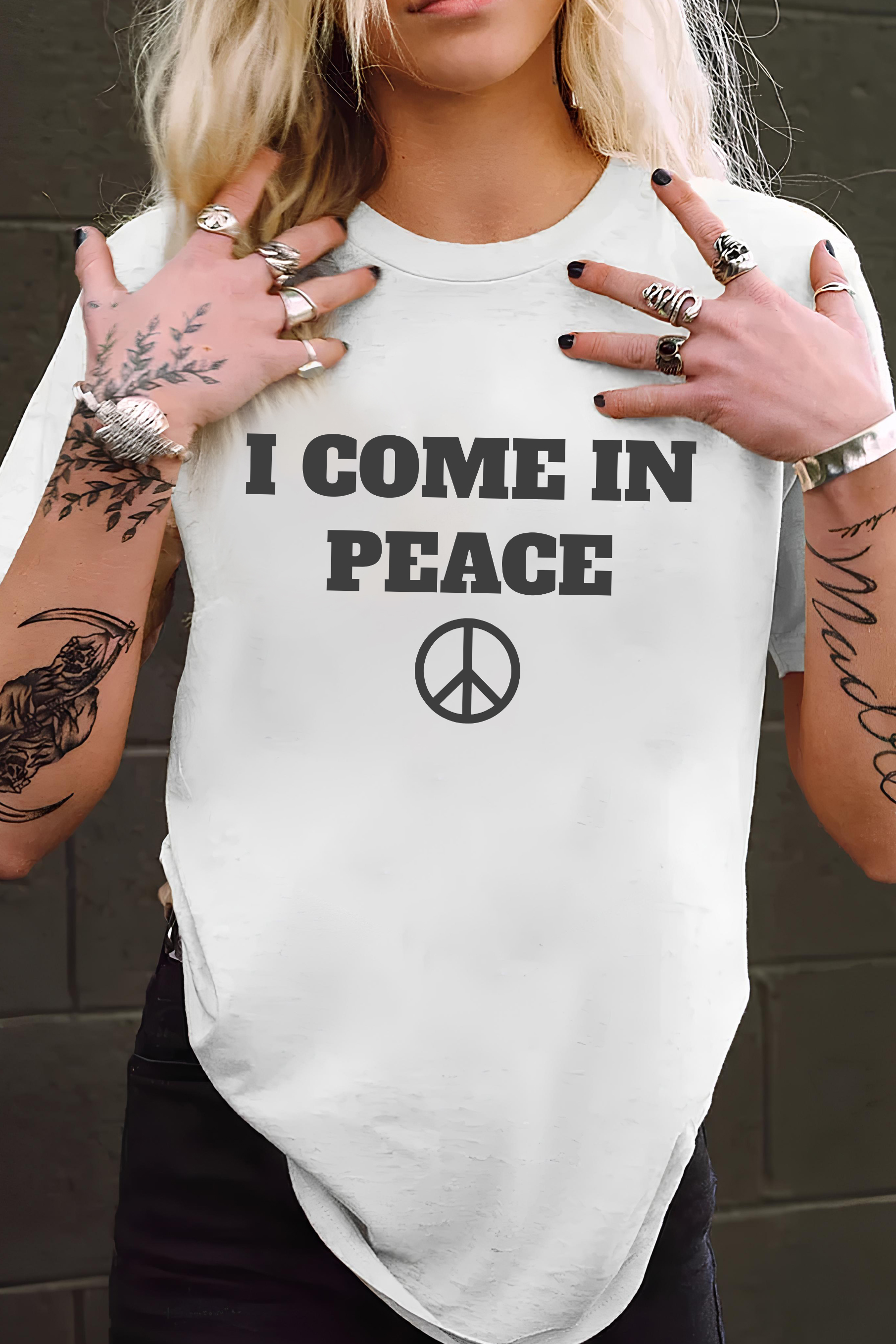 I COME IN PEACE/I‘M PEACE Part 1- Unisex T-SHIRT 