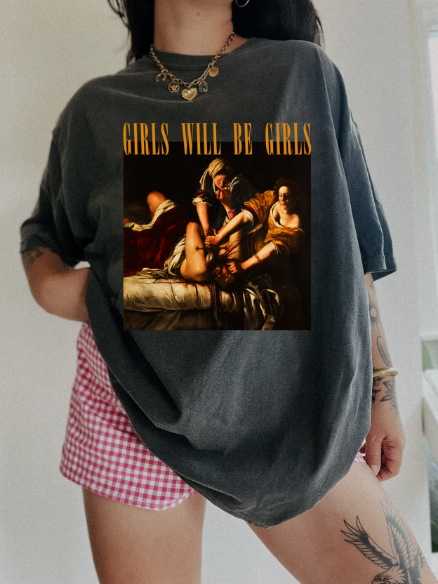 GIRLS WILL BE GIRLS! JUDITH BEHEADING HOLOFERNES Tee For Women