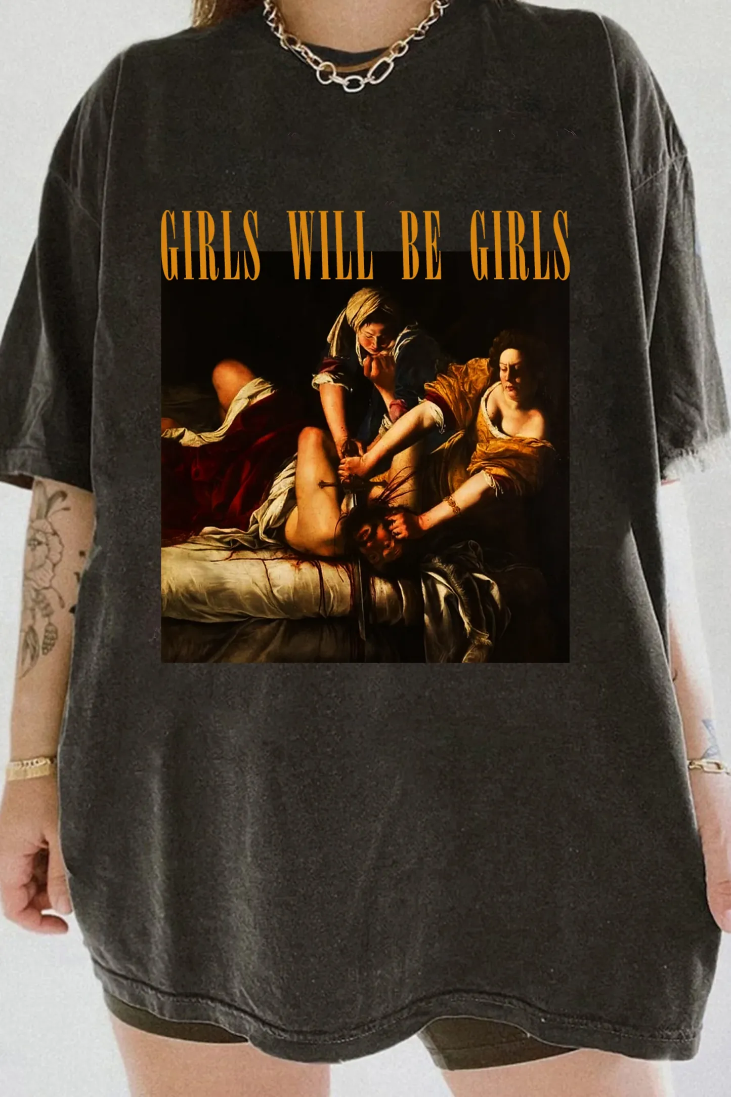 GIRLS WILL BE GIRLS! JUDITH BEHEADING HOLOFERNES Tee For Women