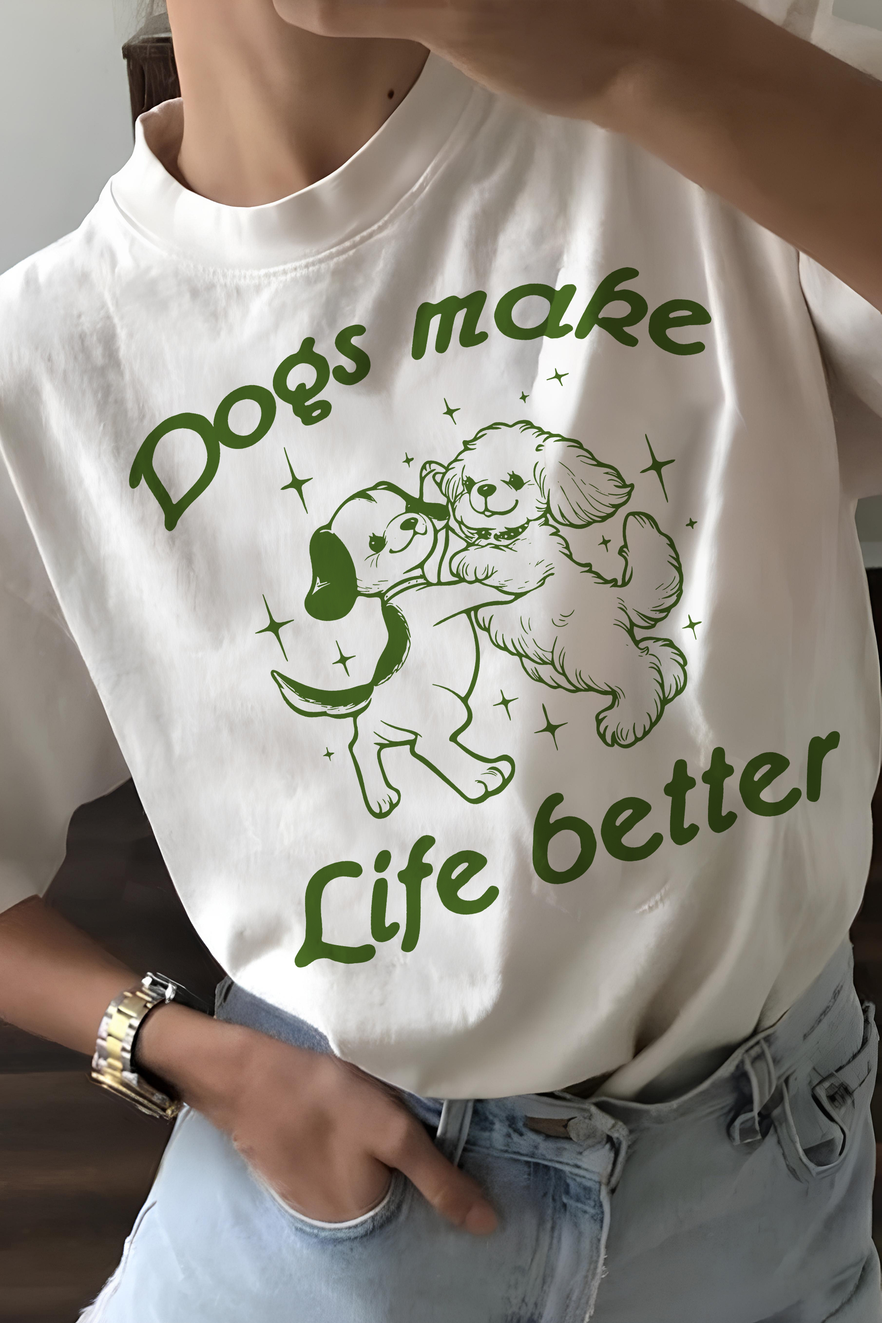 Dogs Make My Life Better Cute Dancing Dogs Vintage  Tee For Women
