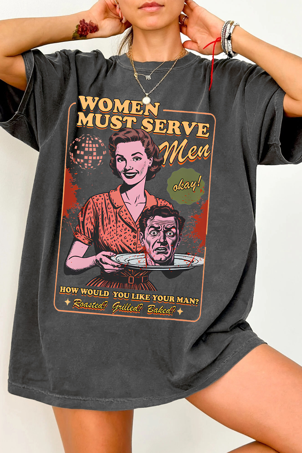 Women must serve men  Feminist Halloween  Tee For Women 