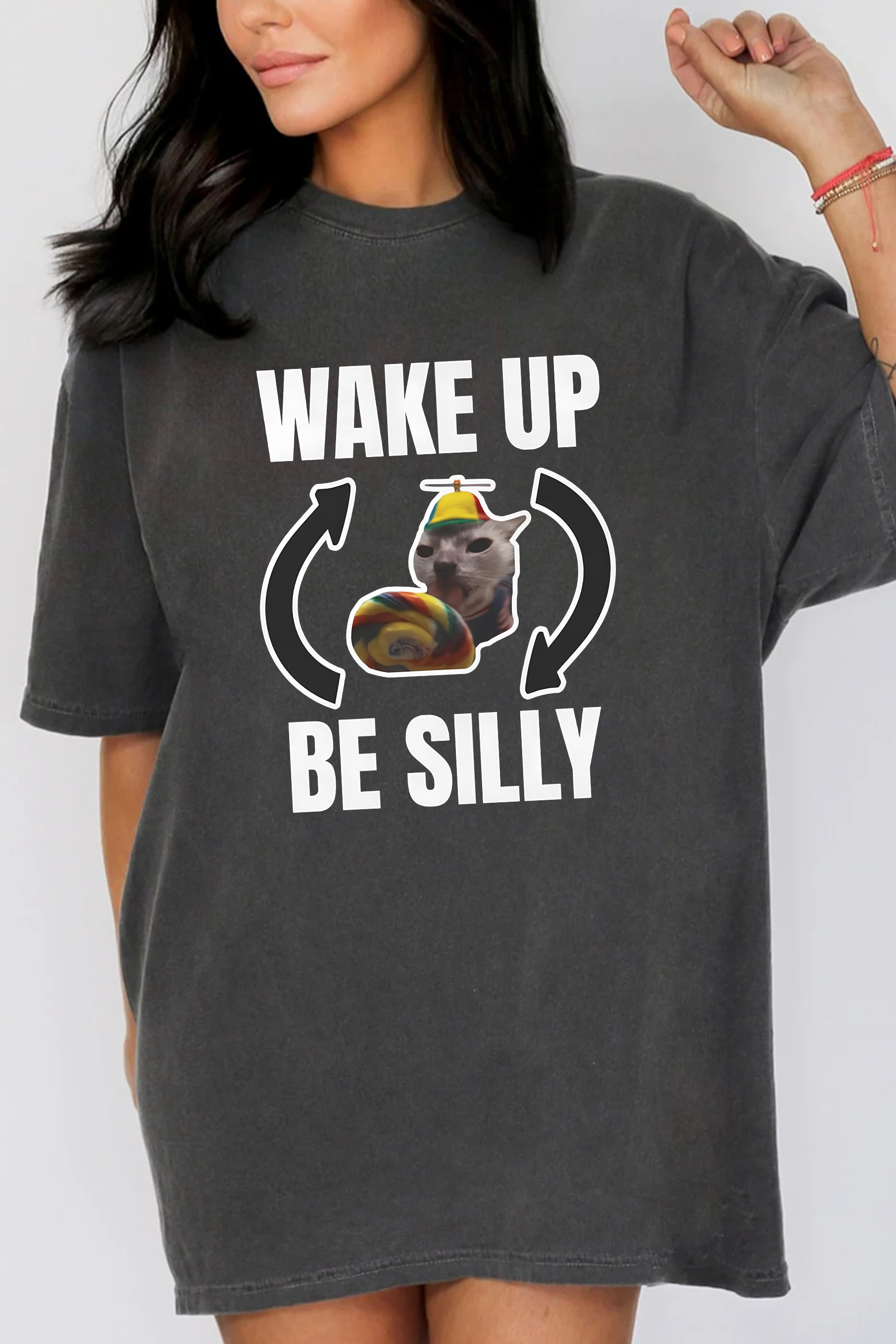 WAKE UP BE SILLY Tee For Women 
