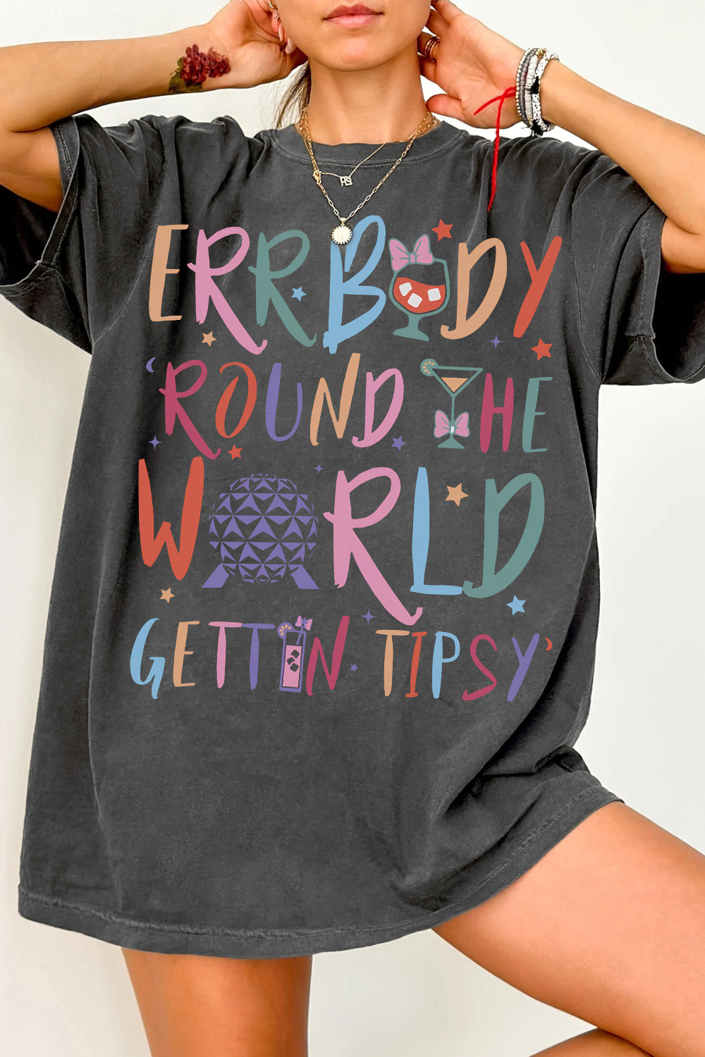 Errbody Round The World Gettin Tipsy  Tee For Women
