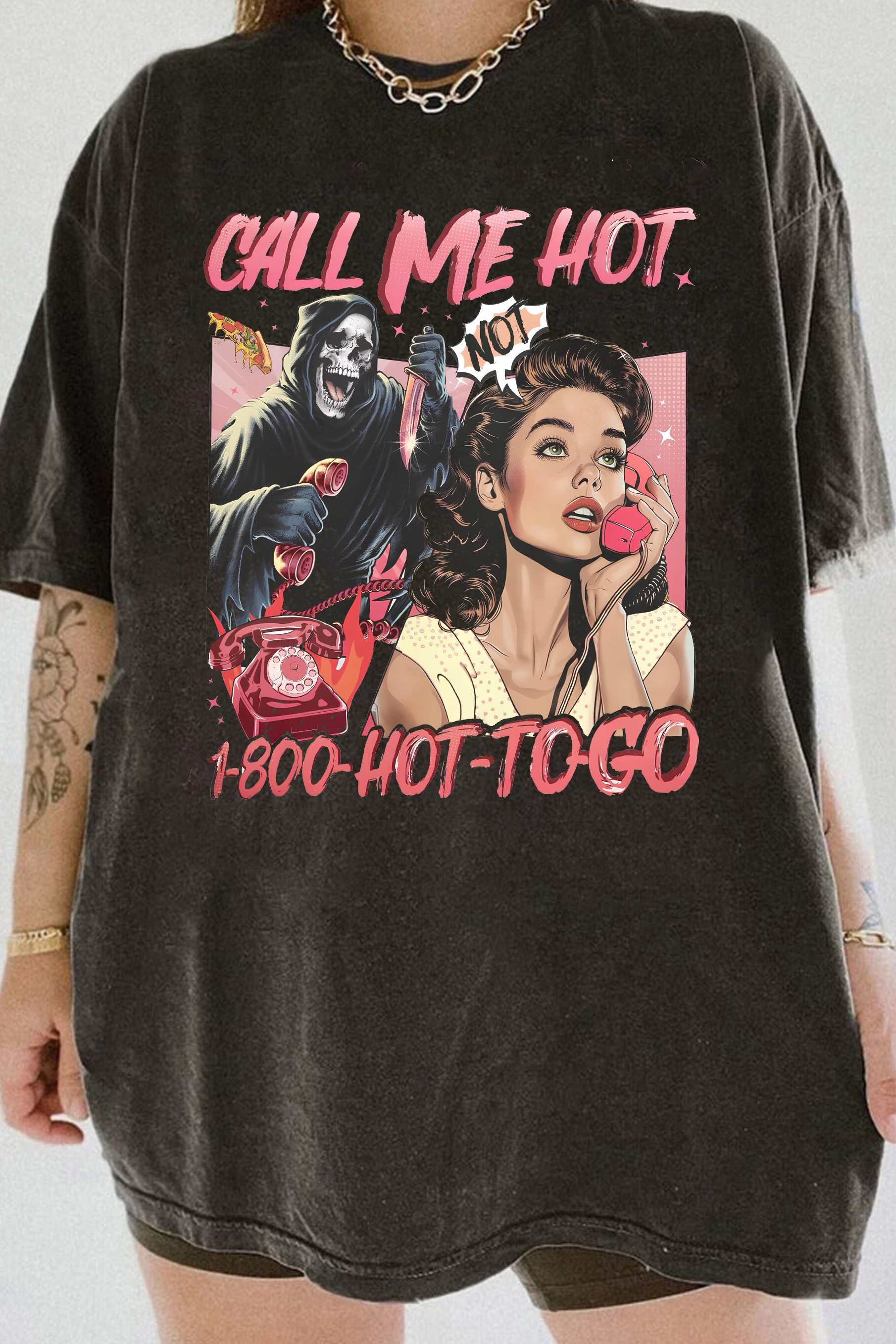Call Me Hot - Not Pretty  Tee For Women 