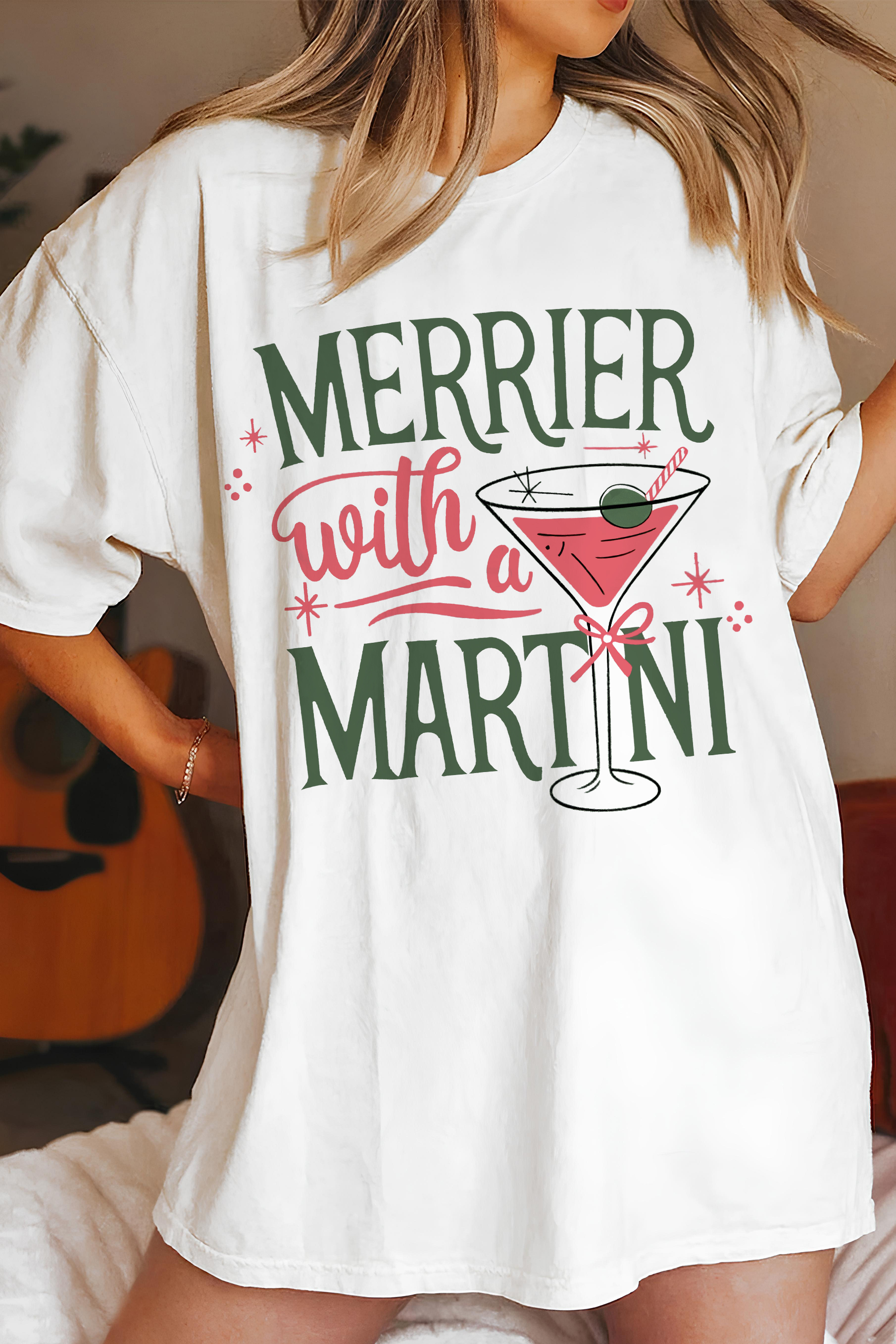 Merrier with a Martini  Christmas Tee  For Women