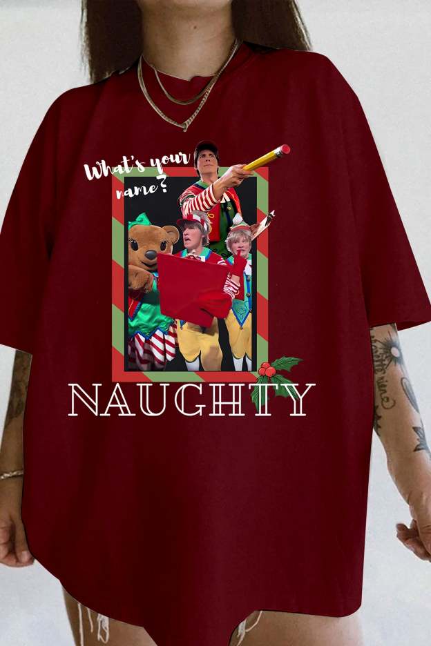 Tally The Elf Santa What’s Your Name Naughty Tee For Women