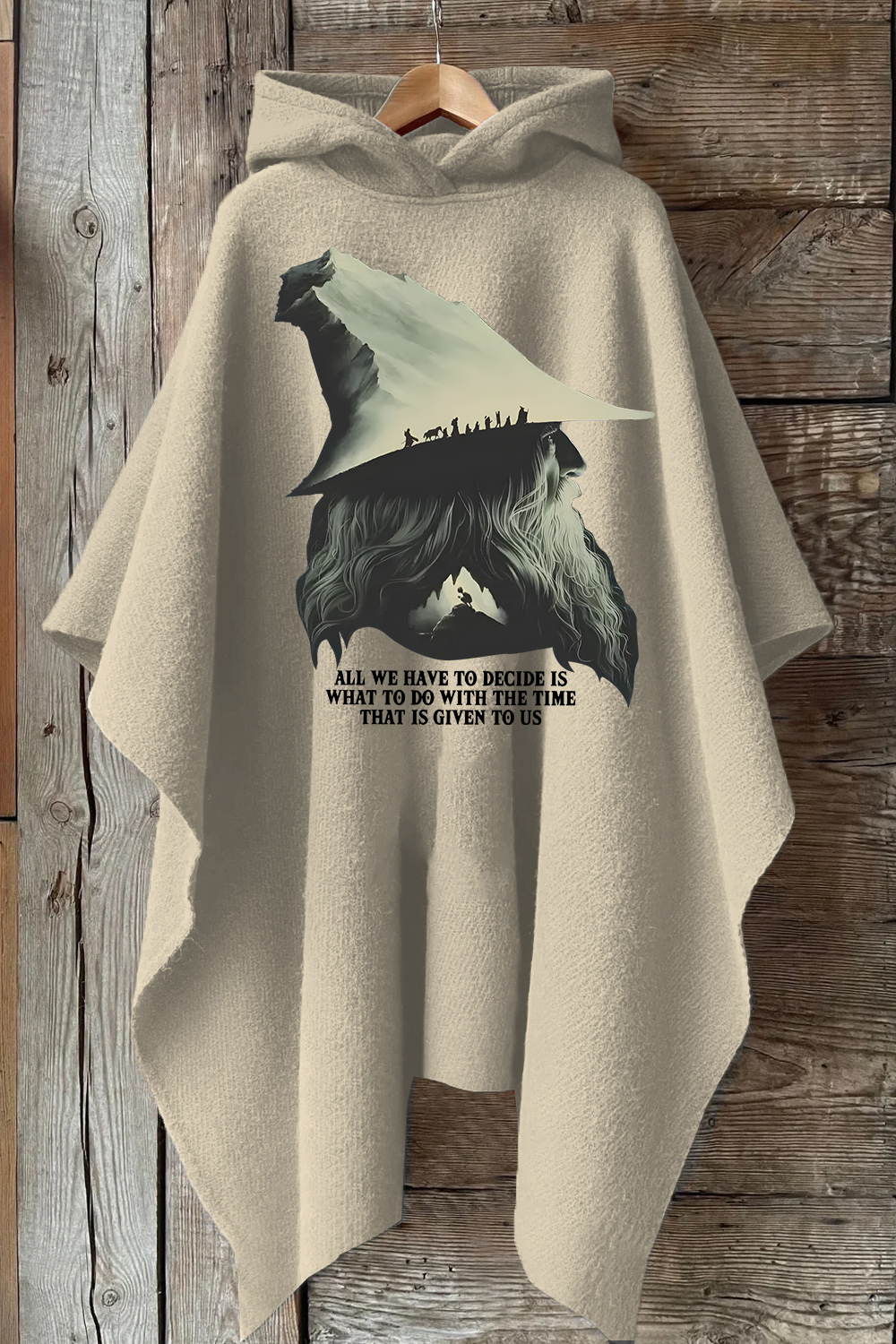 LOTR Gandalf Quote All We Have To Decide Hooded Poncho