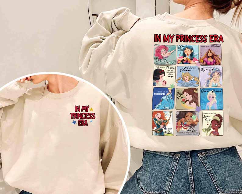 In My Princess Era Both Side Sweatshirt