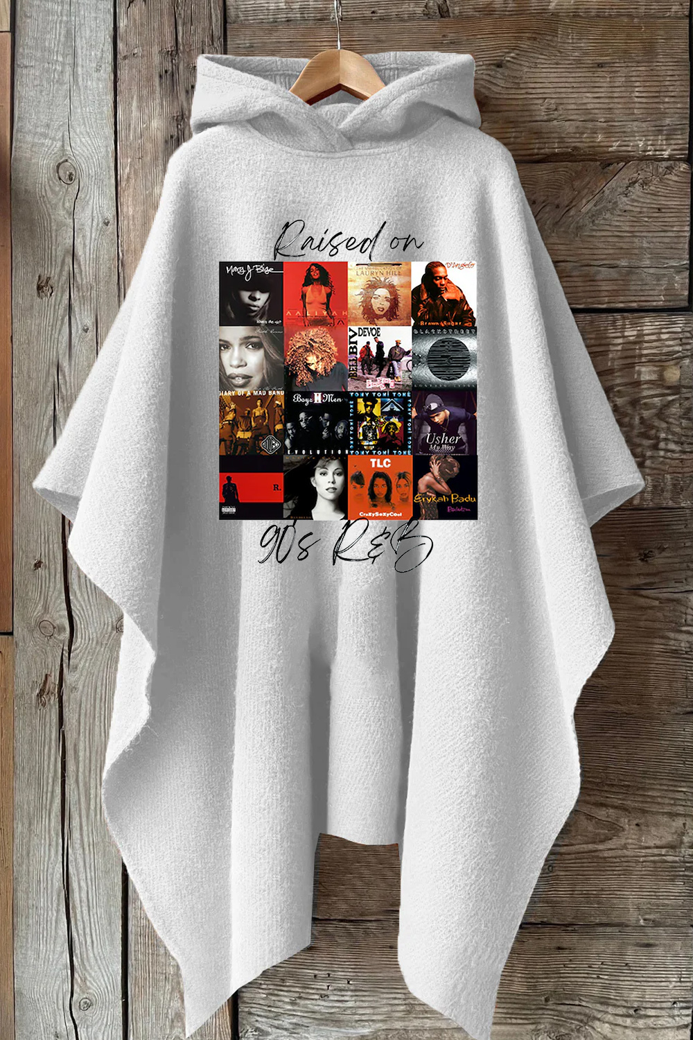 Raised on 90's R&B Album Cover Hooded Warm Shawl Cape