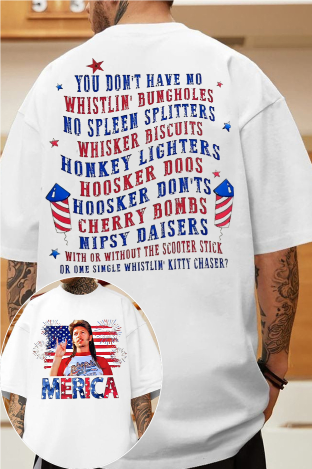 Joe Dirt T-shirt is ready for your party in 4th of July🇺🇸