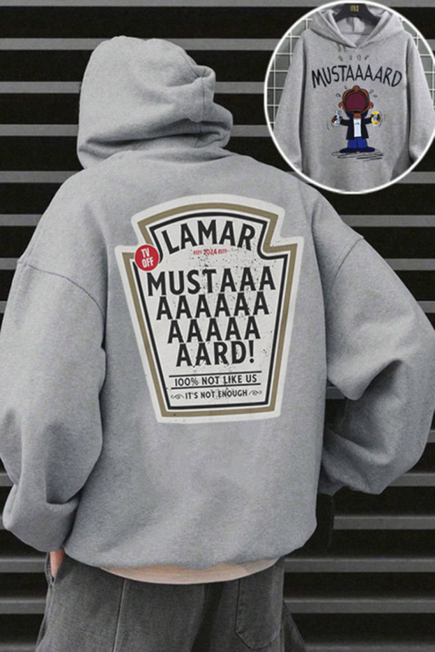 Kendrick Lamar  Mustaaaard 2 Sides Tee/Sweatshirt/Hoodie
