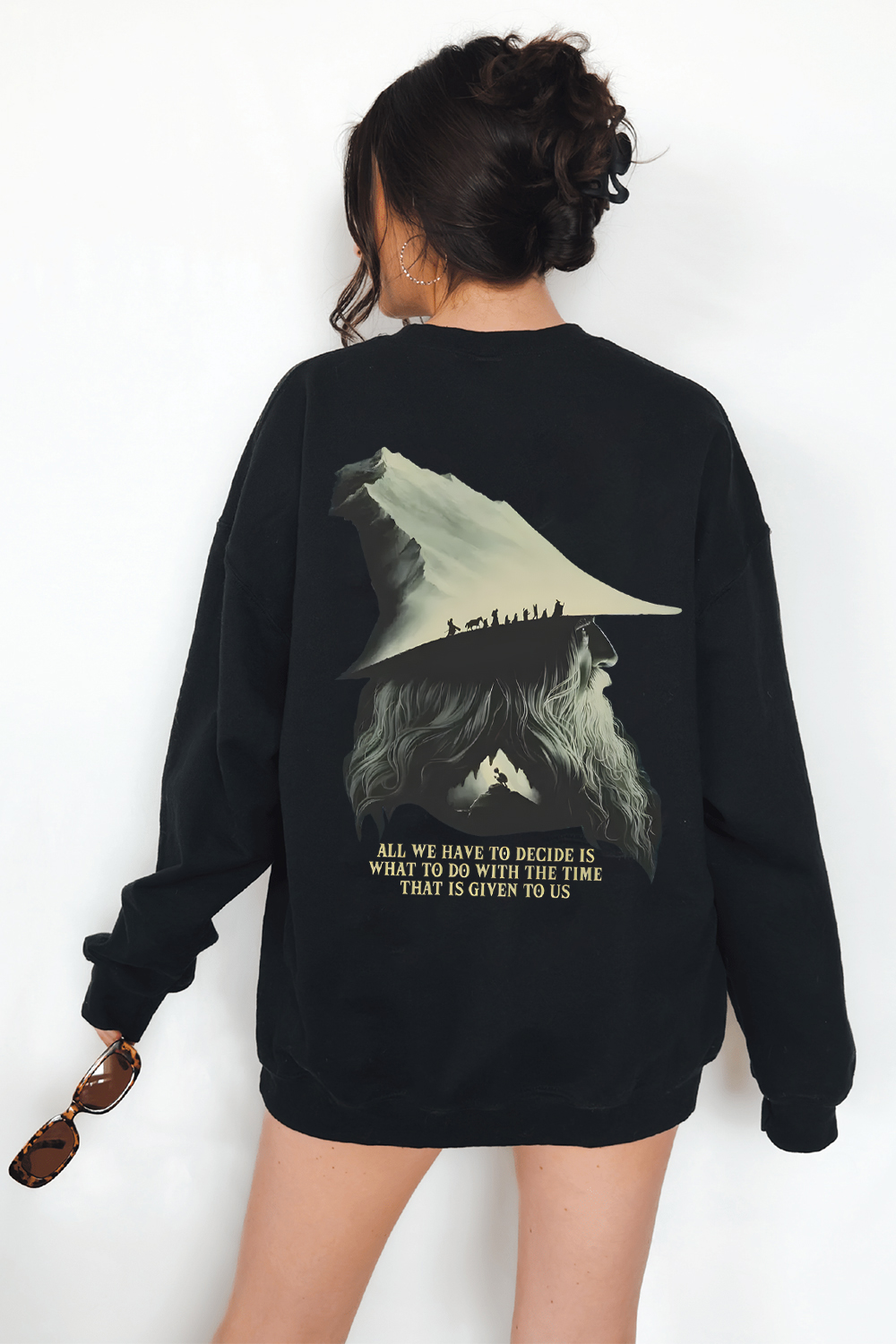 LOTR Gandalf Quote All We Have To Decide Front Vintage Sweatshirt -Women Back Printing