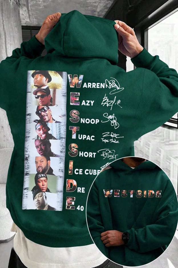 West Side For Life Hoodie