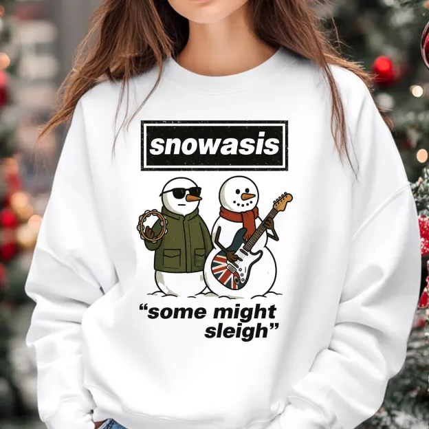 Snowasis Some Might Sleigh Sweatshirt Sweatshirt