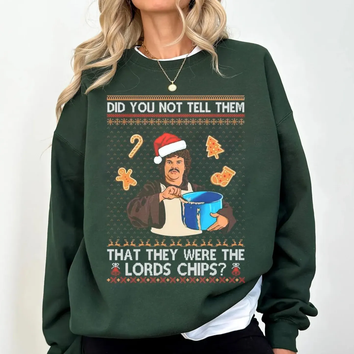 Did You Not Tell Them That They Were The Lords Chips Christmas Ugly Sweatshirt 🎄