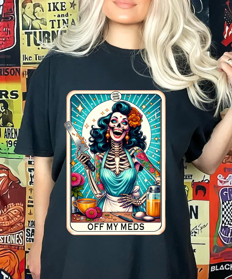 Off My Meds T-Shirt