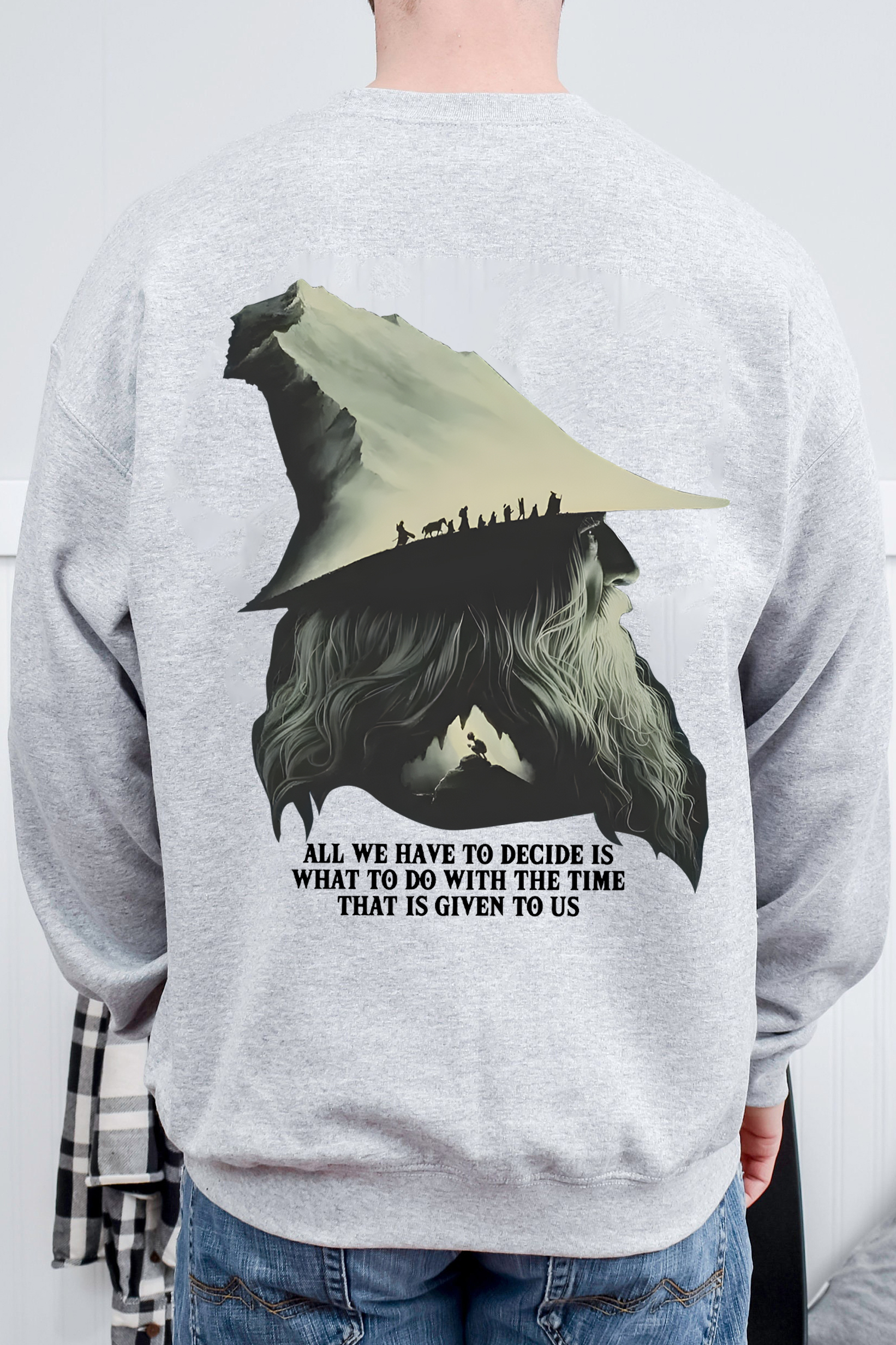 LOTR Gandalf Quote All We Have To Decide Back Vintage Sweatshirt -Men