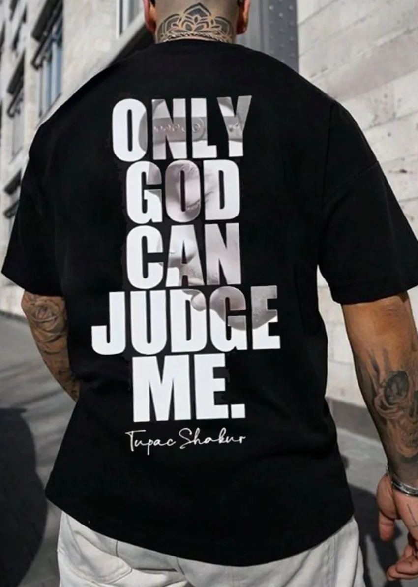 Only God Can Judge Me Tee