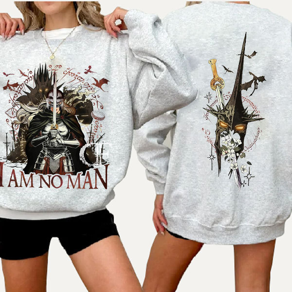 I Am No Man  LOTR Sweatshirt