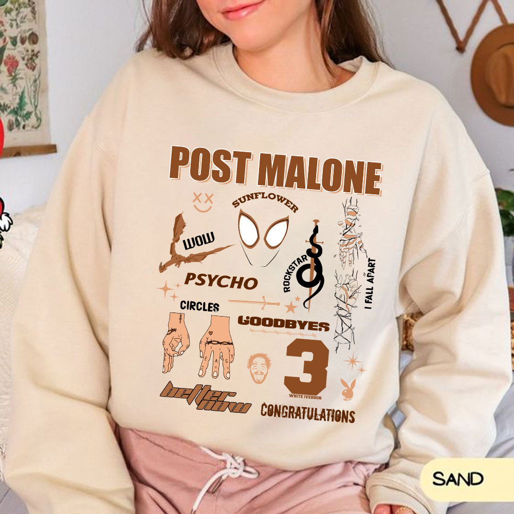 Post Malone Best Song Sweatshirt