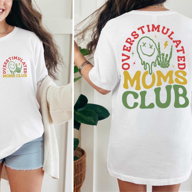 Overstimulated Moms Club Shirt