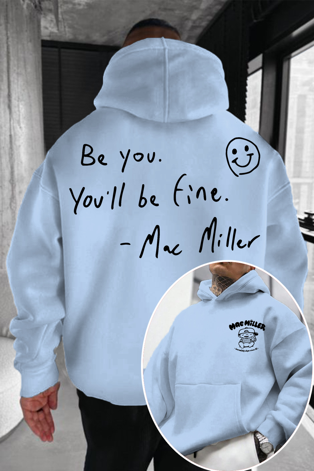 Mac Miller Be You You'll Be Fine Hoodie