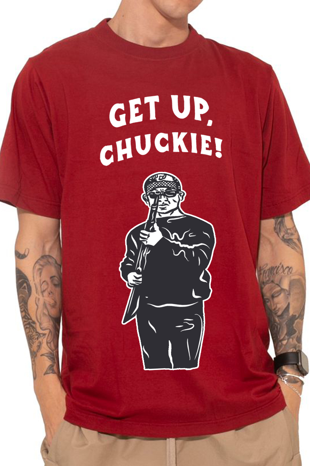 Get up Chucky!! T-shirt