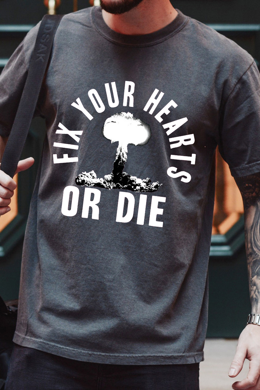 Fix Your Hearts Or Die Heather Black Rock Tshirts/Sweatshirts/Hoodies