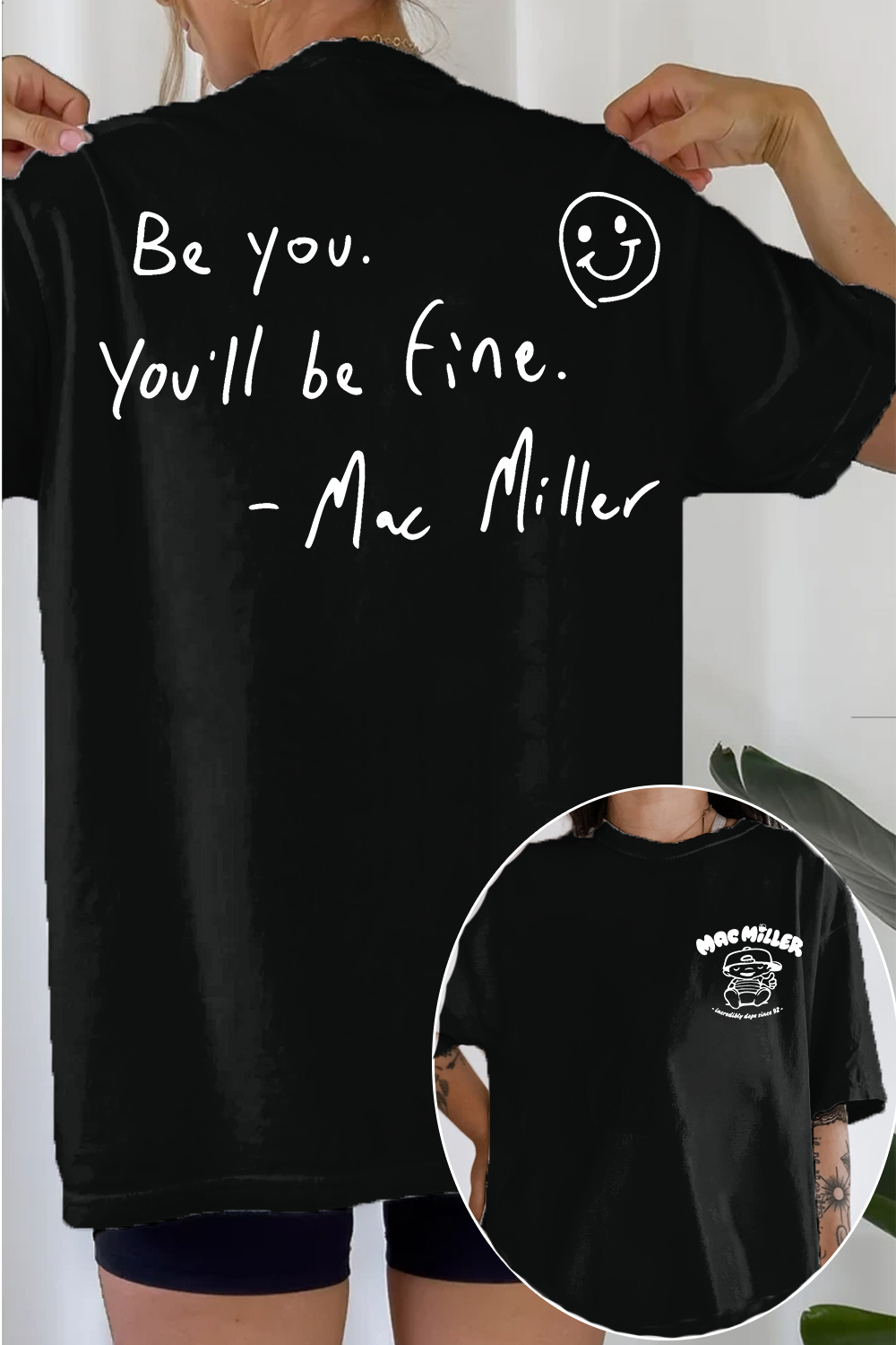 Mac Miller Be You You'll Be Fine Women's Tee
