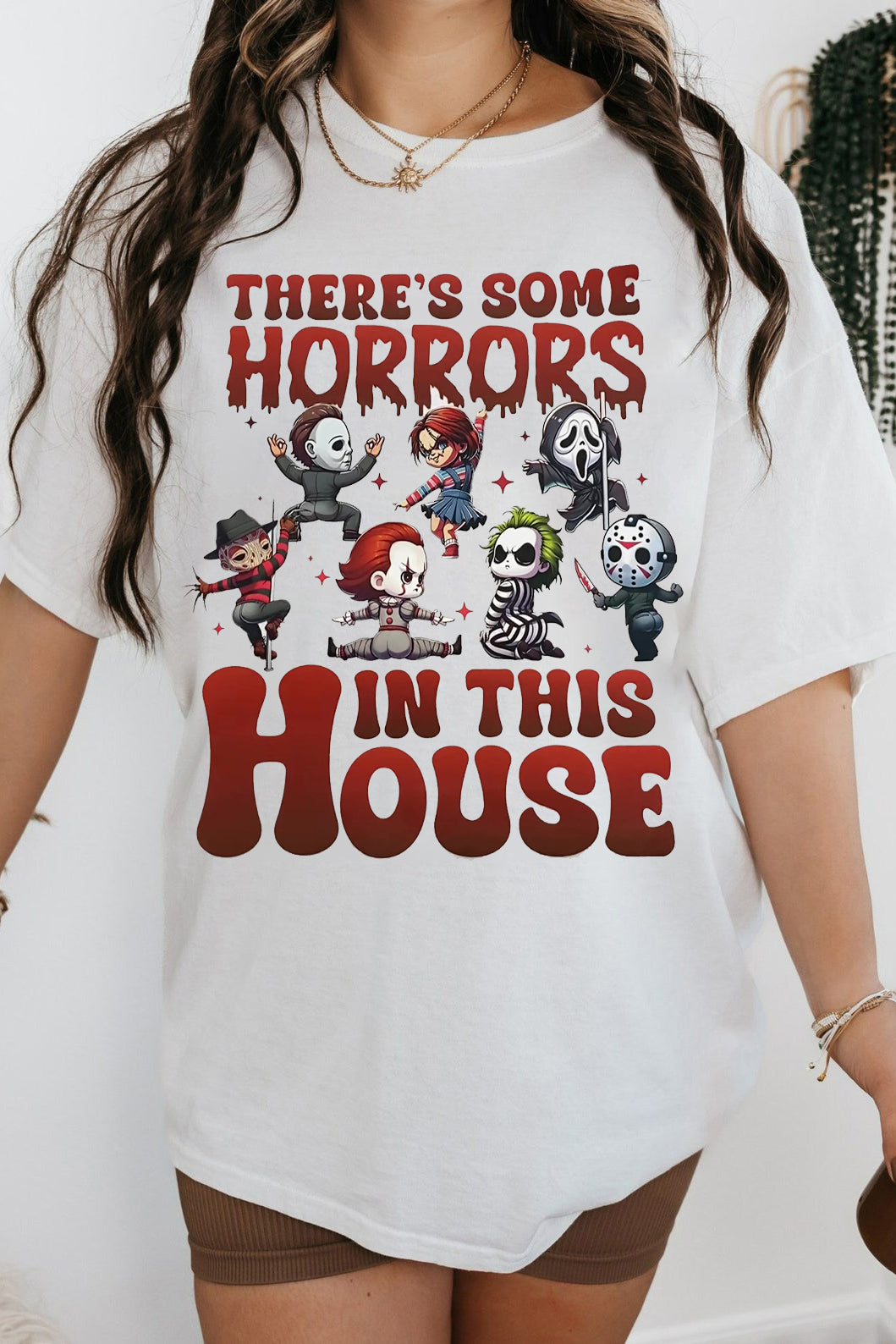 There’s some horrors in this house tee