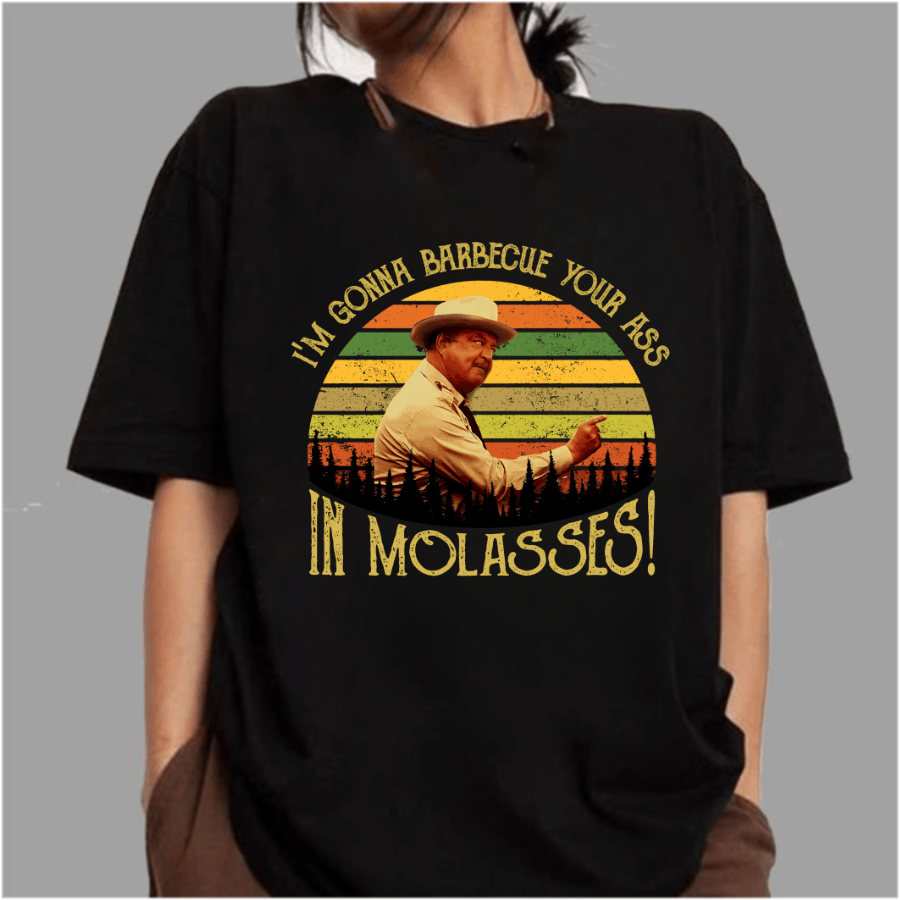 I'm Gonna Barbecue Your A** In Molasses! Shirt, Smokey And The Bandit Movie T-Shirt