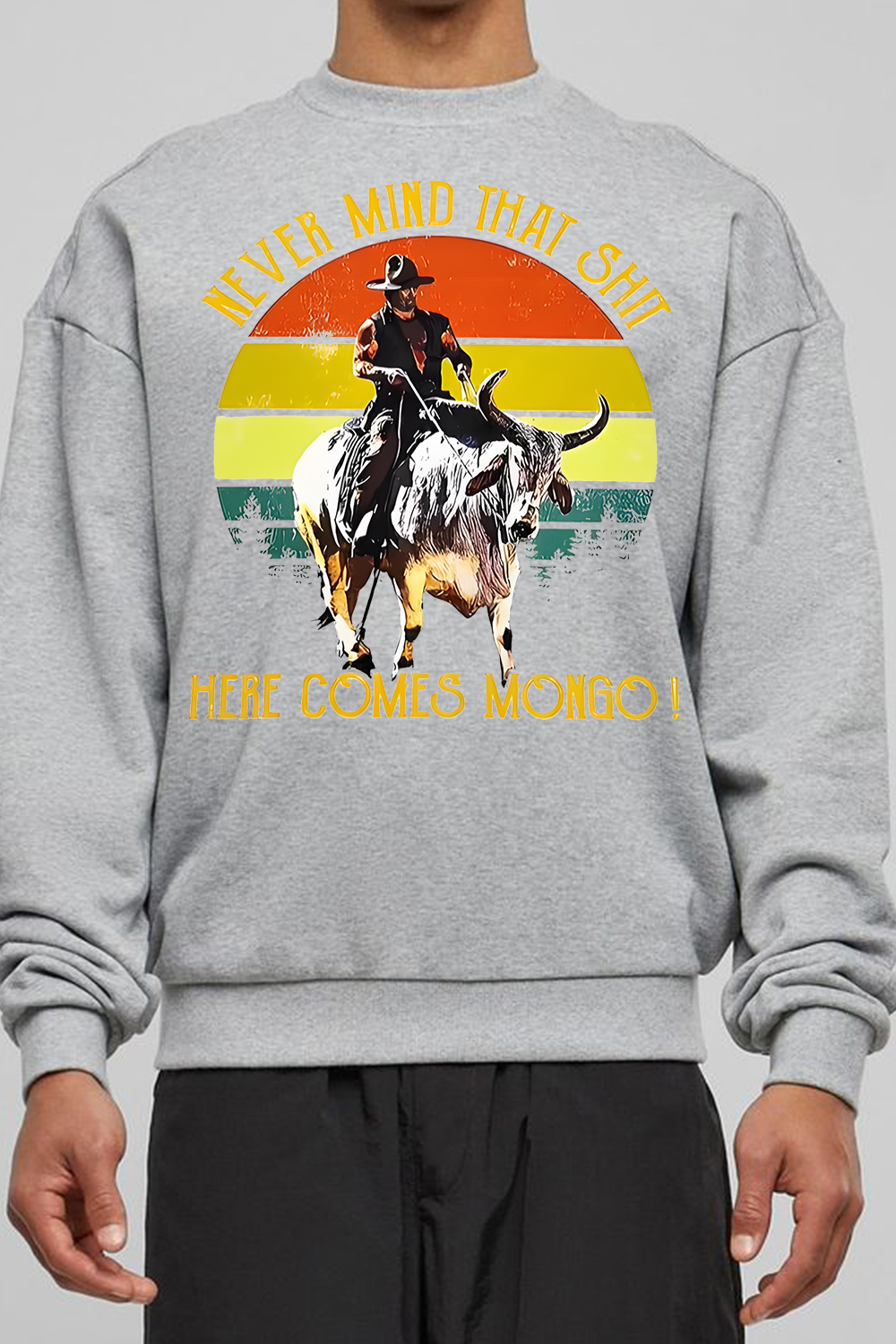 blazingsaddles sweatshirt