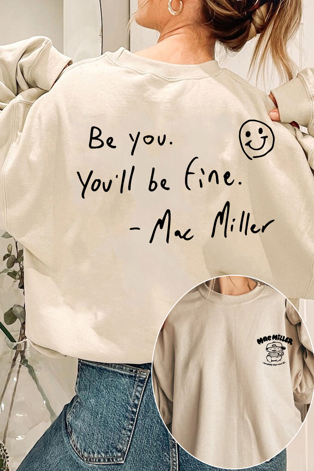 Mac Miller Be You You'll Be Fine Women's Sweatshirt