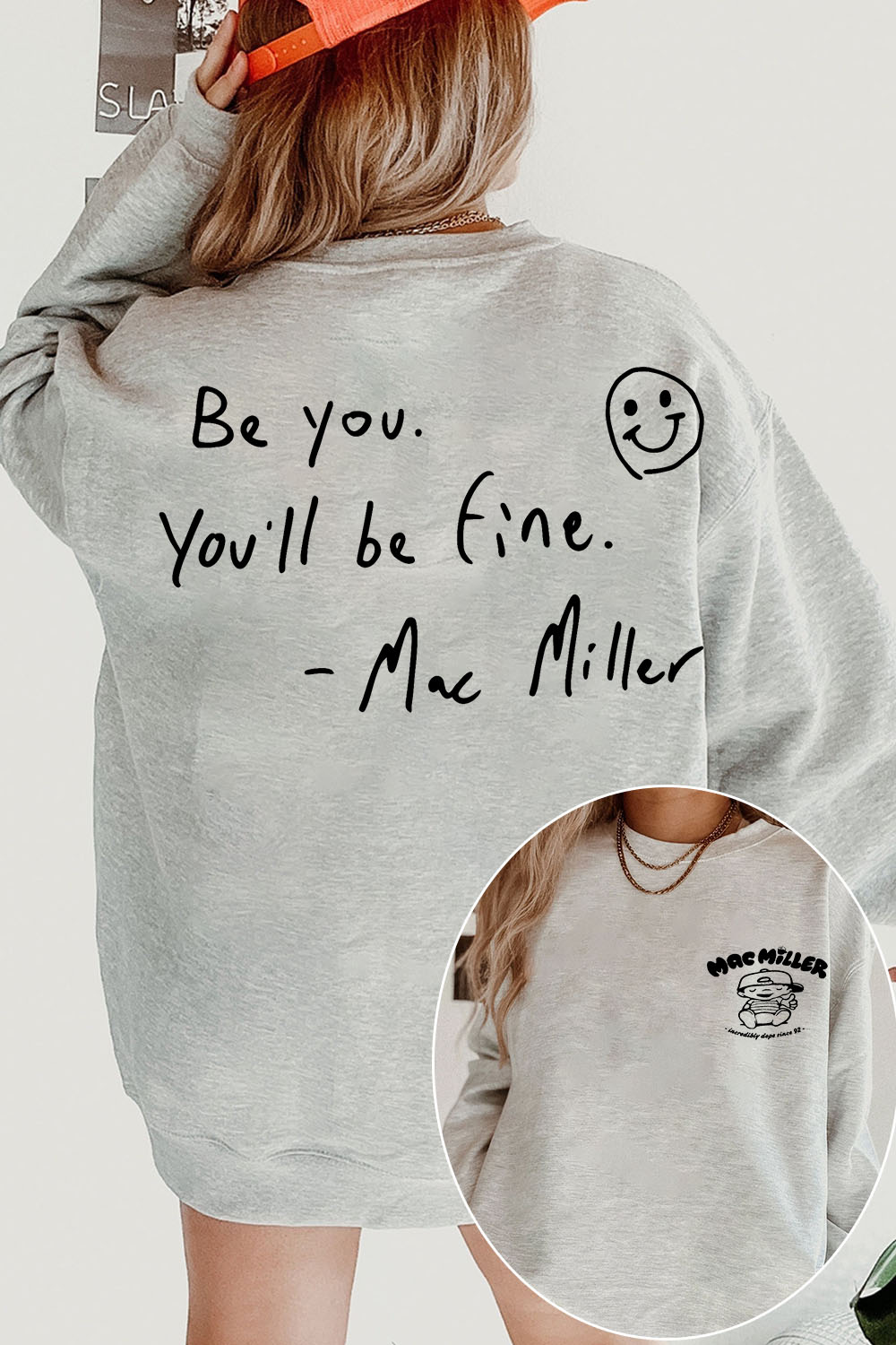 Mac Miller Be You You'll Be Fine Women's Sweatshirt