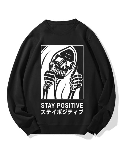 Stay Positive Skeleton Cotton Sweatshirt