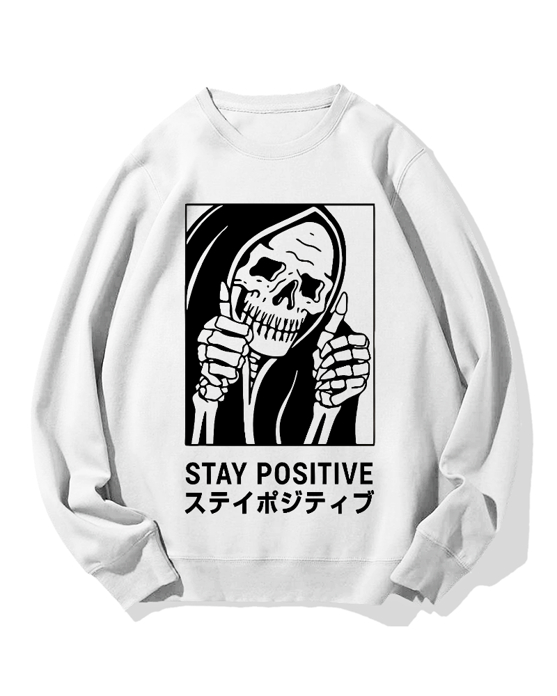 Stay Positive Skeleton Cotton Sweatshirt